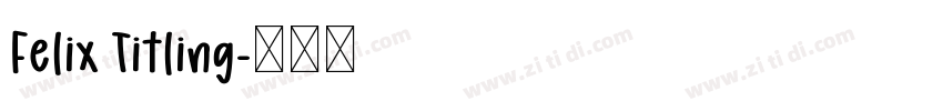 Felix Titling字体转换